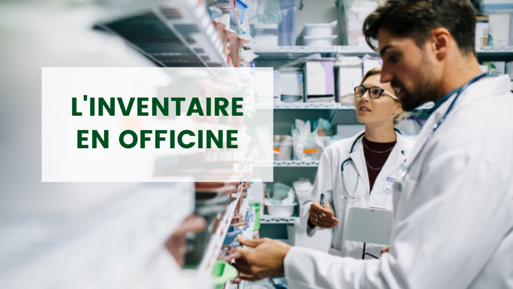 Les inventaires en officine - LEO vous propose 2 partenaires
